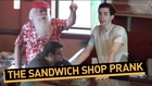 Sandwich Shop Prank Shocks Customers