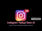 Instagram'da Takipçi Satın Alma Yöntemleri - 2019