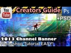 Photoshop Tutorial - YouTube Channel Banner 2013 ABSOLUTE BEGINNERS