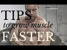 The Best Tips To Grow Muscles Faster l Proven Ways to Build Muscle l  How To Build Muscle Fast