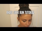Braid Sock Bun Hair Tutorial | MoreSavannah