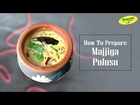 Aaha Emi Ruchi || How To Prepare Majjiga Pulusu ( మజ్జిగ పులుసు) || Bharathi's Kitchen