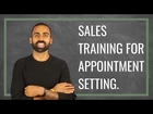 Sales Training for Appointment Setting | Deepak Shukla