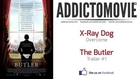 The Butler - Trailer #1 Music #1 (X-Ray Dog - Overcome)