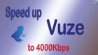 Speed up Vuze download to 4Mbps-2014 Latest Settings